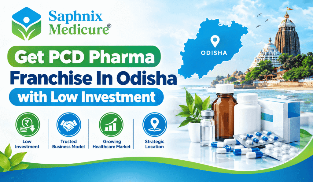 Get PCD Pharma Franchise In Odisha with Low Investment