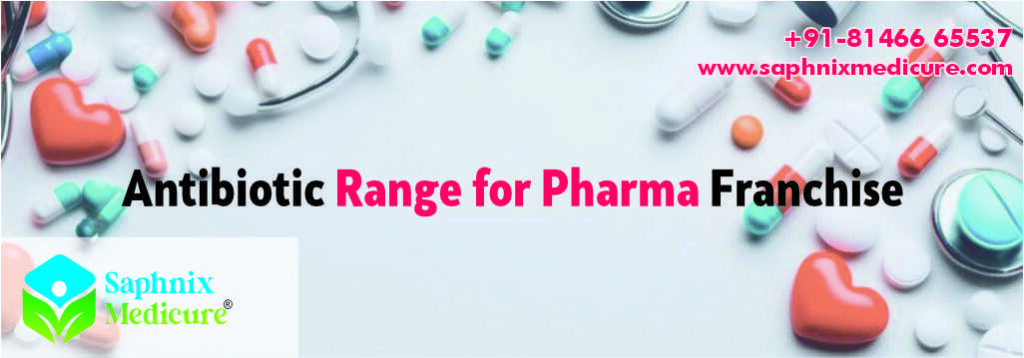 Antibiotic Range for Pharma Franchise