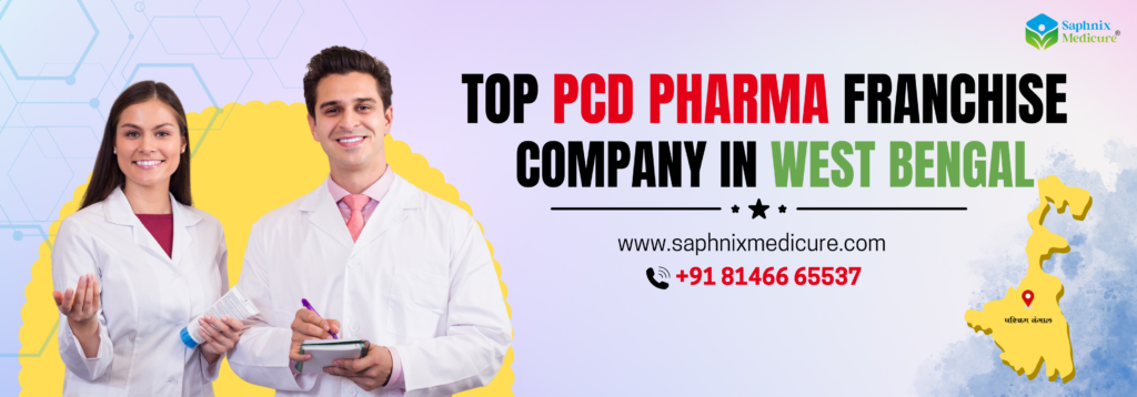 Top PCD Pharma Franchise Company in West Bengal