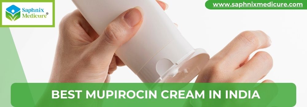 Best Mupirocin Cream in India