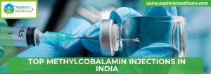 Top Methylcobalamin Injections in India