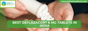 Best Deflazacort 6 mg Tablets in India