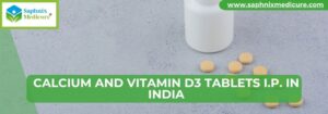 Calcium and Vitamin D3 Tablets I.P. in India