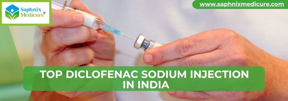 Top Diclofenac Sodium Injection in India