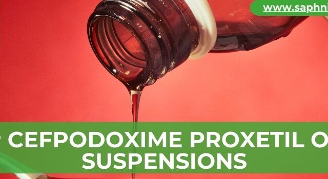 Cefpodoxime Proxetil Oral Suspensions