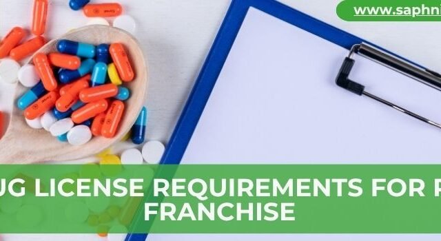 Drug License Requirements for PCD Franchise