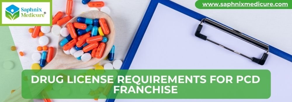 Drug License Requirements for PCD Franchise